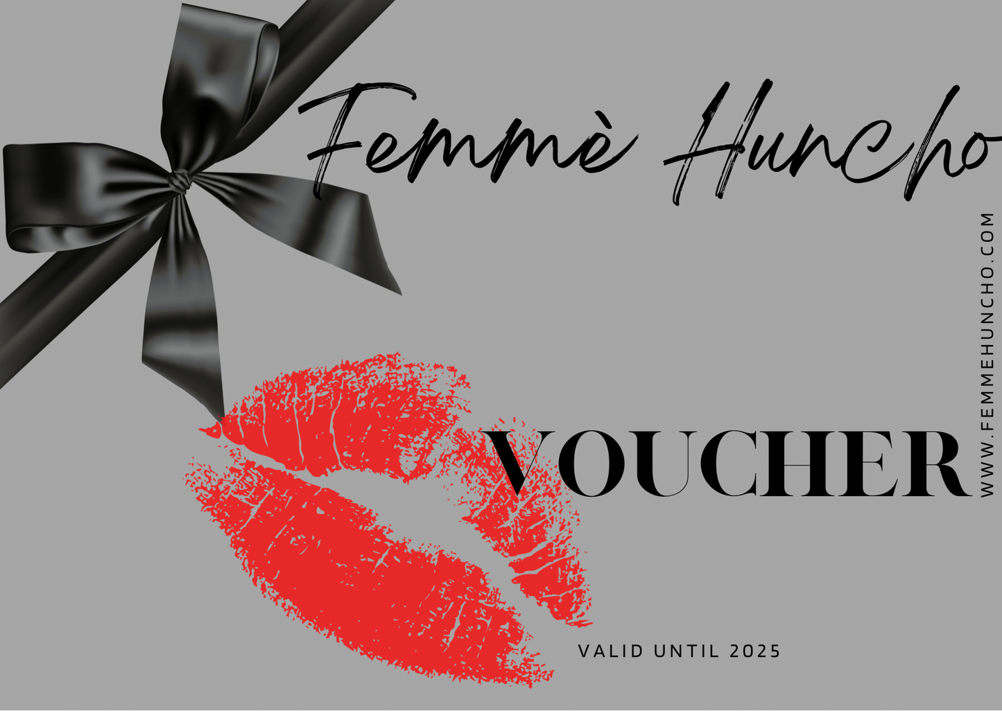 Femmè Huncho Gift Voucher